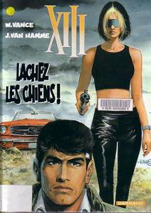 XIII - Lachez les chiens