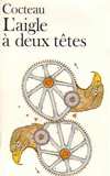 L Aigle à deux têtes de Cocteau
